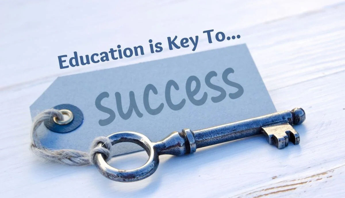 Education is Key to success